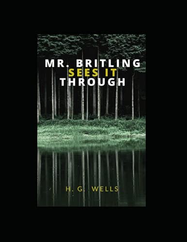 Mr. Britling Sees It Through illustrated