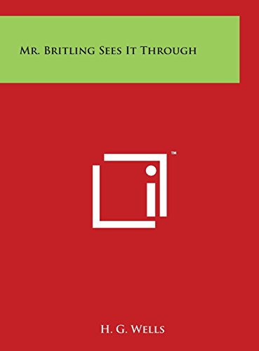 Mr. Britling Sees It Through