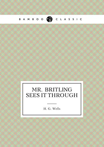Mr. Britling Sees It Through