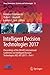 Intelligent Decision Technologies 2017: Proceedings of the 9th KES International Conference on Intelligent Decision Technologies (KES-IDT 2017) – Part ... Innovation, Systems and Technologies, 72)