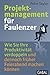 Projektmanagement für Faulenzer by Peter         Taylor