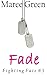 Fade (Fighting Fate)