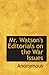 Mr. Watson's Editorials on the War Issues