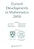 Current Developments in Mathematics, 2010