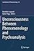 Unconsciousness Between Phenomenology and Psychoanalysis (Contributions to Phenomenology, 88)