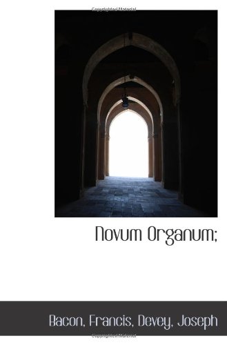 Novum Organum;