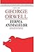 Ferma Animalelor by George Orwell