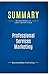 Summary: Professional Services Marketing: Review and Analysis of Schultz and Doerr's Book