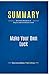 Summary: Make Your Own Luck: Review and Analysis of Shapiro and Stevenson's Book