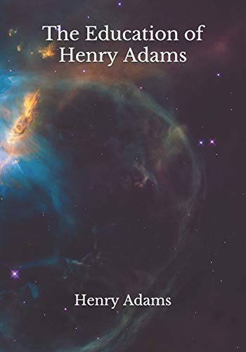 The Education of Henry Adams
