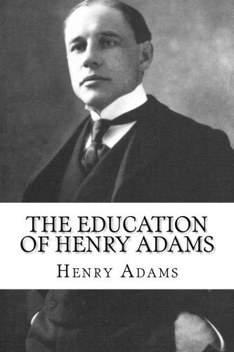 The Education of Henry Adams