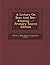 A Lecture On Bees And Bee-keeping... - Primary Source Edition