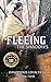 Fleeing the Shadows (Danger...