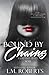 Bound by Chains: A Dark Erotic Romance (Shattered Hearts Trilogy)