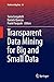 Transparent Data Mining for Big and Small Data (Studies in Big Data, 32)