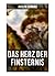Das Herz der Finsternis: Eine Reise in die schwärzesten Abgründe des Kolonialismus