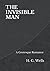 The Invisible Man: A Grotesque Romance : Literature Heritage Series