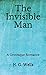 The Invisible Man: A Grotesque Romance (Aberdeen Classics Collection)