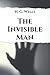 The Invisible Man: A Grotesque Romance