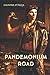 Pandemonium Road (Italian Edition)