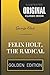 Felix Holt, the Radical: By George Eliot - Illustrated