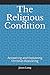 The Religious Condition: Answering and Explaining Christian Reasoning