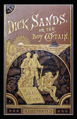 Dick Sands, the Boy Captain illustrated