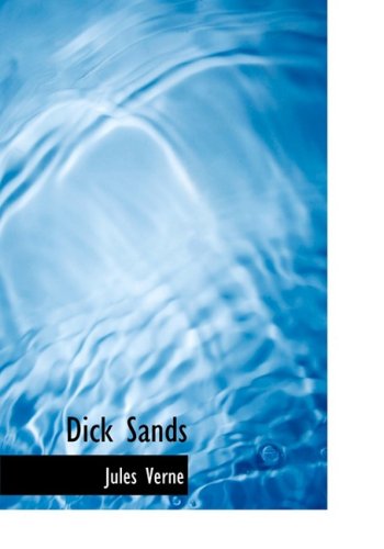 Dick Sands: the Boy Captain