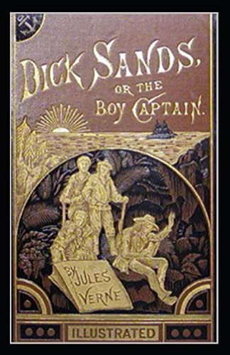 Dick Sands, the Boy Captain illustrated