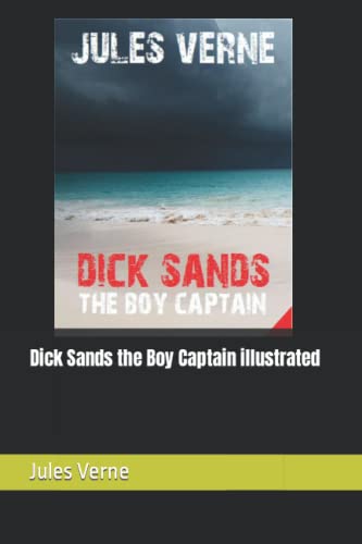 Dick Sands the Boy Captain illustrated