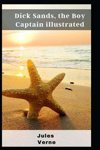 Dick Sands, the Boy Captain illustrated