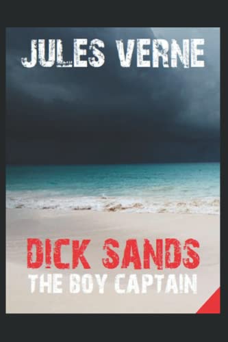 Dick Sands the Boy Captain illustrated edition