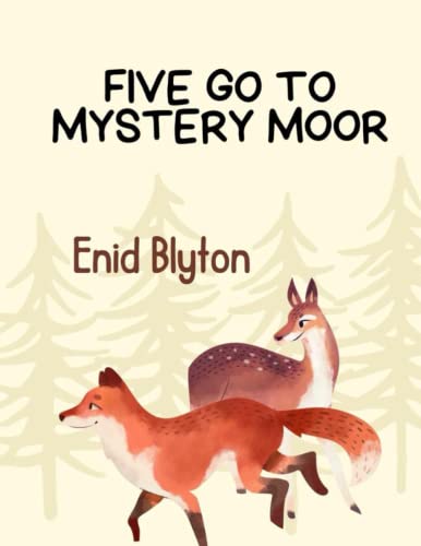 Five Go to Mystery Moor
