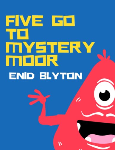 Five go to Mystery Moor