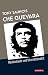 Che Guevara: Revolutionär und Internationalist