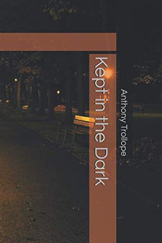 Kept in the Dark
