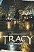 Tracy, ser inmortal (Noches de inmortales) (Spanish Edition)