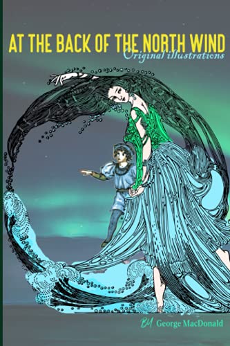 At the Back of the North Wind: with Original Illustrations