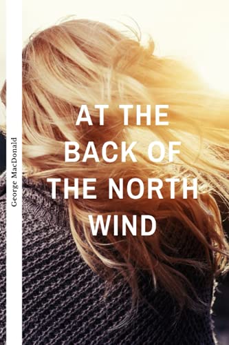 At the Back of the North Wind: with original illustration