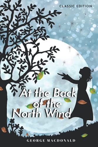 At the Back of the North Wind: George MacDonald