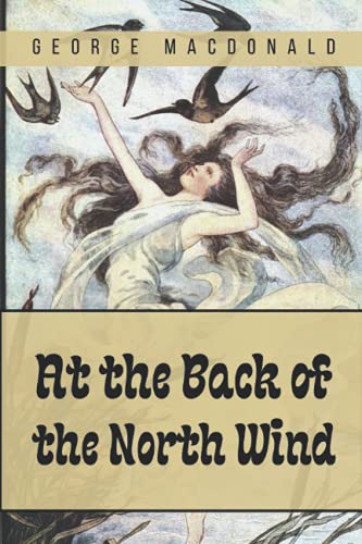 At the Back of the North Wind: Illustrated