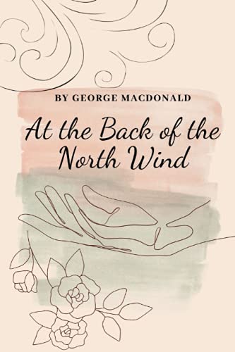 At the Back of the North Wind: with original illustrations