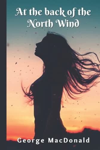 At the Back of the North Wind: with original illustrations