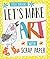 Let's Make Art:With Scrap Paper