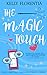 The Magic Touch
