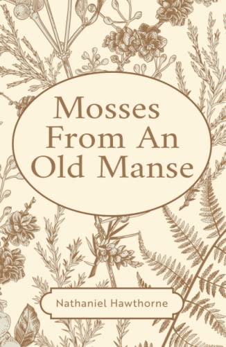 Mosses From An Old Manse