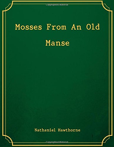 Mosses From An Old Manse