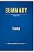 Summary: Trump: Review and Analysis of Trump's Book