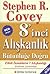 8'inci Aliskanlik - Butunluge Dogru