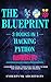 Raspberry Pi & Hacking & Python: 3 Books in 1: THE BLUEPRINT: Everything You Need To Know